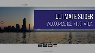 Ultimate Slider Tutorial - WooCommerce Integration - WordPress Plugin
