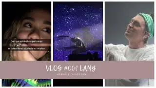 LANY CONCERT VLOG || Paola Navarro