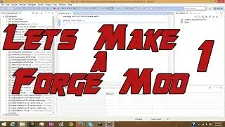 Let's Make a Forge Mod 1.7.2: Ep. 1 Setup! (Changed from 1.6)