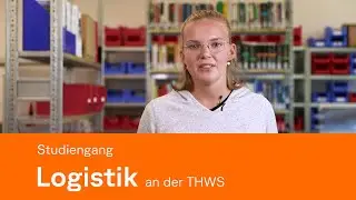 Studiengang Logistik an der THWS | Hochschule Würzburg-Schweinfurt