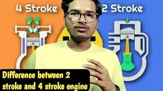 Difference between 2 stroke and 4 stroke engine || 2 stroke 4 stroke