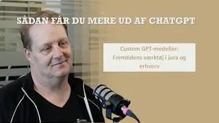 Hvem har brug for custom ChatGPT? (flere end du tror)