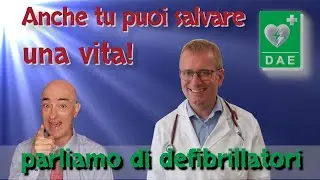 SAI COSA SONO I DEFIBRILLATORI? NE CONOSCI L'IMPORTANZA? SAI CHE PUOI SALVARE UNA VITA!