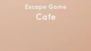 Escape Game Collection Cafe Complete Walkthrough