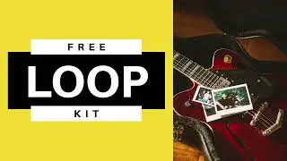 [Free Loop Kit] Life's A Game - Melody Loop Sample Kit [Link In Description]