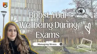 Boost Your Wellbeing During Exams 🙌 | #UniversityOfBirmingham #UoB #Wellbeing