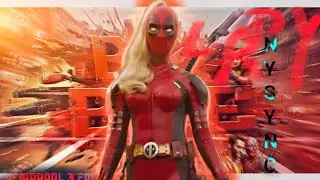 「 Bye Bye Bye 」❤️Deadpool & Wolverine💛「EDIT」 Free PF!!