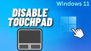 How to Disable Touchpad on Windows 11