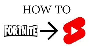 How to make a Fortnite Youtube Short! (Tutorial)