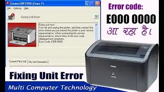 canon LBP 2900 ,LBP3000 fixing unit error how to solved 100% error code E000 0000