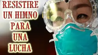RESISTIRÉ: UN HIMNO PARA UNA LUCHA / #QuédateEnCasa  #StayHome / Antonio de Vicente