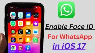 How to Lock WhatsApp with Face ID on iPhone