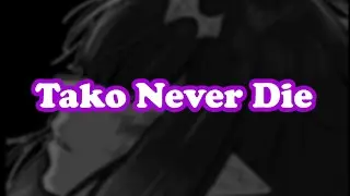 [Hololive Fan Song] - Tako Never Die (parody)【HoloEN】