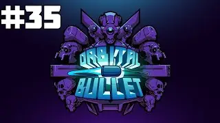 Orbital Bullet | Part 35 | Wizards