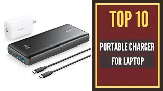 The Best Portable Charger For Laptop in 2022
