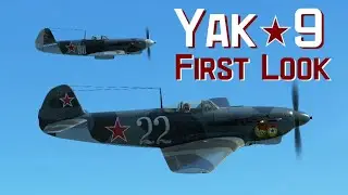 Yak-9 - First Look - IL-2 Great Battles.