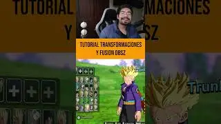 Tutorial transformaciones y fusiones Dragon Ball Sparking Zero