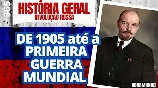 De 1905 até a PRIMEIRA GUERRA MUNDIAL - historia 43