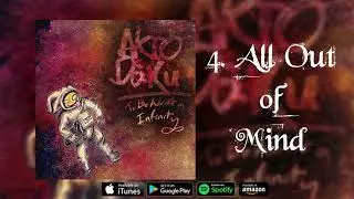 Akio Dāku - All Out of Mind