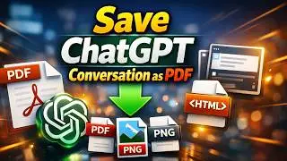 How to Save ChatGPT Conversation as PDF, PNG and HTML file