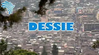 ደሴ -DESSIE 