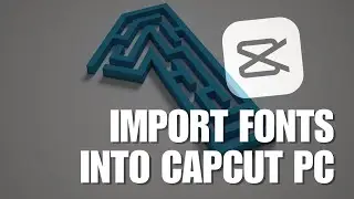How To Import Fonts Into CapCut PC NEW UPDATE 2023 | How Do I Import a New Font to CapCut PC?