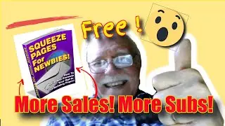 Squeeze Pages For Newbies/My Weekly Giveaway/Free Squeeze Page Tutorial