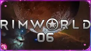 RimWorld 🌍 06 | Barrikaden zur richtigen Zeit [Deutsch]
