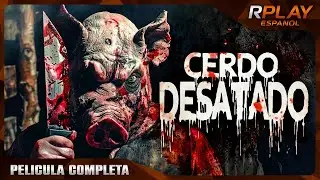 CERDO DESATADO | ESTRENO 2024 | HORROR | PELICULA COMPLETA EN ESPANOL LATINO