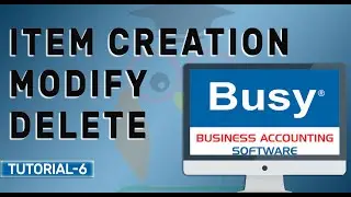 Item Creation /Add, Modify, Delete in Busy Accounting Software in Hindi || Tutorial 6||