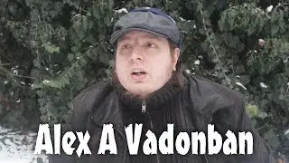Alex A Vadonban (ULTRA SZÖRVÁJVÖR)