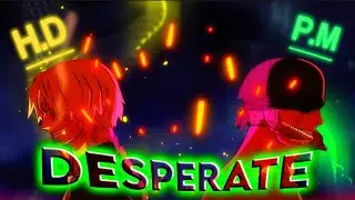 Roronoa Zoro & Vinsmoke Sanji - Desperate - @DoctorOfU Collab - [Edit/AMV]