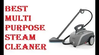 Best Multi Purpose Steam Cleaner 2021