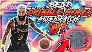 NBA 2K18 BEST DRIBBLE MOVES AFTER PATCH 8! (HOW TO CHEESE! BRAKE MORE ANKLES! ALL ARCHETYPES!)