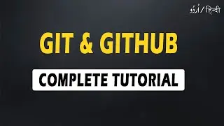 Git & Github Complete Tutorial | Git & Github Complete | Github Actions | 