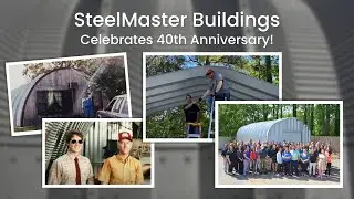 SteelMaster Buildings Celebrates 40 Years of Excellence