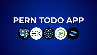 Build a Todo App with the PERN Stack (PostgreSQL, Express, React, Node.js)