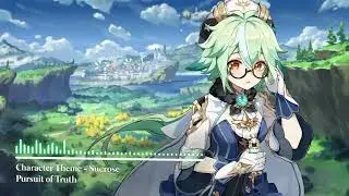 Genshin Impact Character Theme - Sucrose: Pursuit of Truth