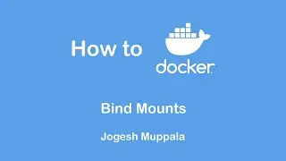 Bind Mounts (Docker Concepts)