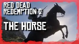 The Horse - Red Dead Redemption 2 (RDR2) 