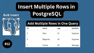 How To Insert Multiple Records in a Table - PostgreSQL Tutorial #12