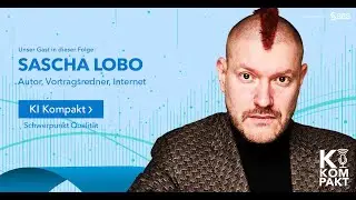 Mit Sascha Lobo - KI Kompakt Folge 59