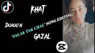 Falak tak chal Trend song editing | capcut tutorial | capcut new trend video editing Tutorial