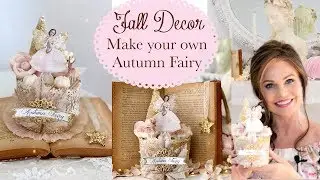 Create your own Fall Fairytale Autumn Fairy | Eye Candy Creations