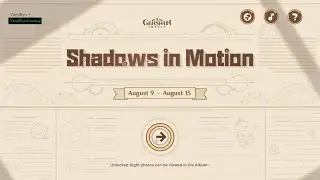 Shadows in Motion - Part 1 | Web Event | HoYoLab | Genshin Impact 3.8