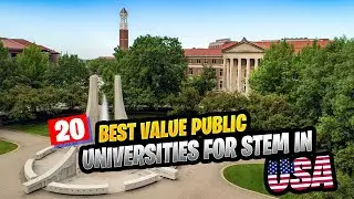 20 Best Value Universities for STEM in USA | Most Affordable STEM Universities in USA