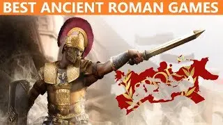 Top 5 Best Ancient Roman Games