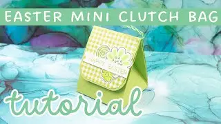Easter Mini Clutch Box Tutorial