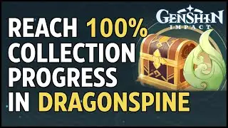 Dragonspine 100% Collection Progress (All Moonchase Charms & Mystmoon Chests) - Genshin Impact