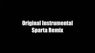 Original Instrumental Sparta Remix